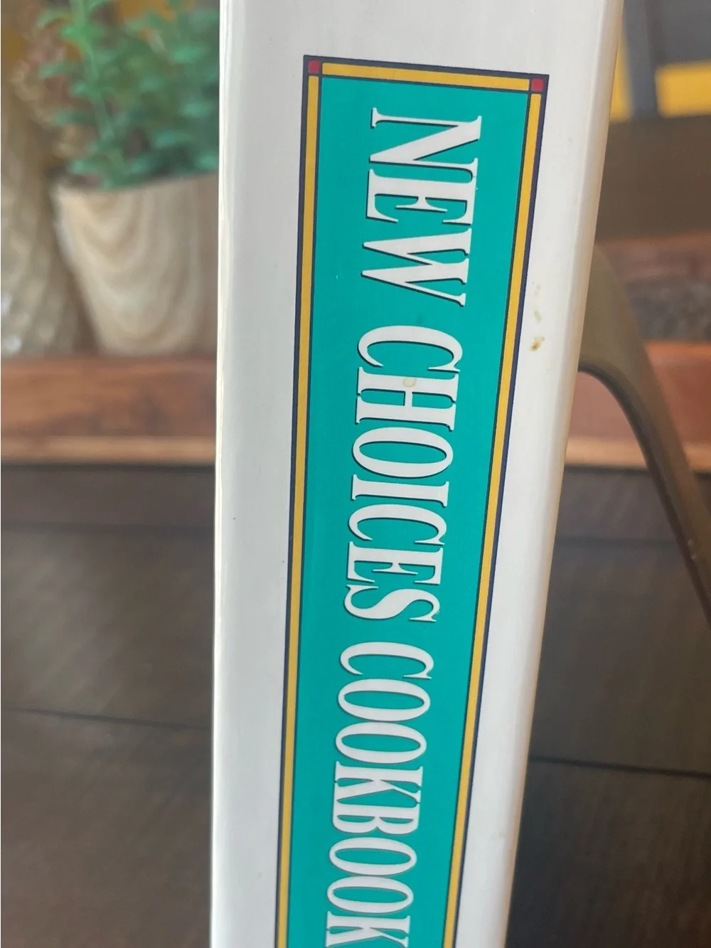 Betty Crocker New Choices Cookbook